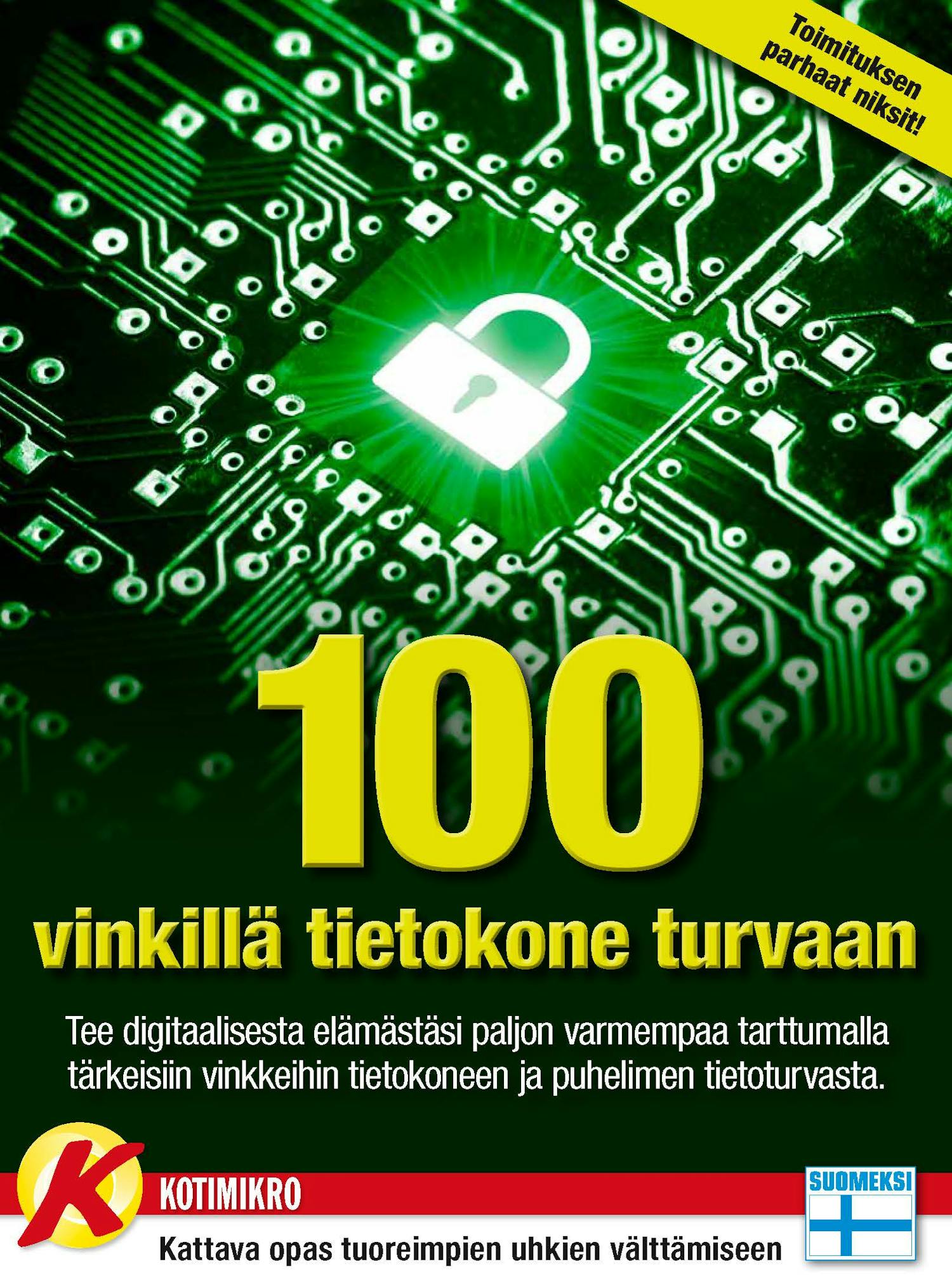 Ilmainen e-kirja – sata vinkkiä tietokoneen turvallisuuteen Ilmainen e-kirja – sata vinkkiä tietokoneen turvallisuuteen